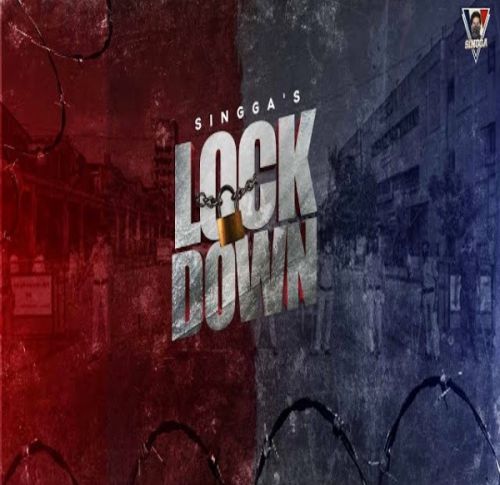 Lockdown Singga mp3 song download, Lockdown Singga full album