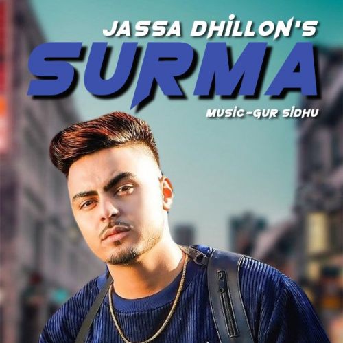 Surma Jassa Dhillon mp3 song download, Surma Jassa Dhillon full album