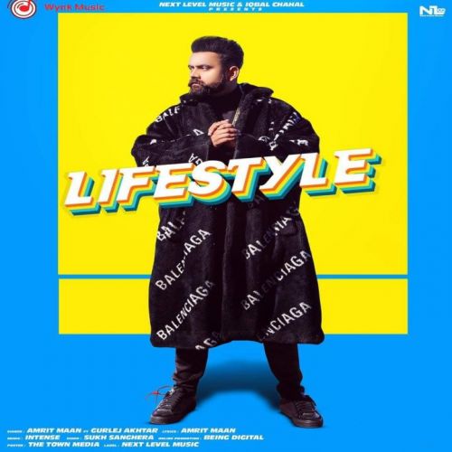 Lifestyle Amrit Maan, Gurlej Akhtar mp3 song download, Lifestyle Amrit Maan, Gurlej Akhtar full album