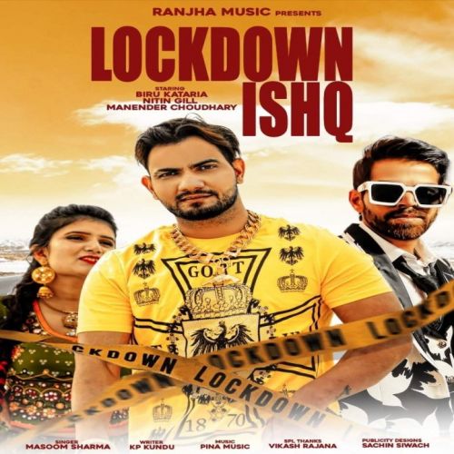 Lockdown Ishq Masoom Sharma mp3 song download, Lockdown Ishq Masoom Sharma full album