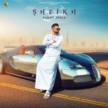 Sheikh Karan Aujla mp3 song download, Sheikh Karan Aujla full album