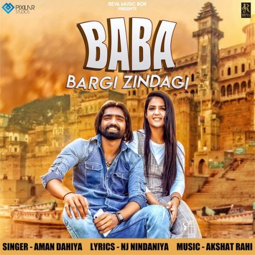 Baba Bargi Zindagi Aman Dahiya mp3 song download, Baba Bargi Zindagi Aman Dahiya full album