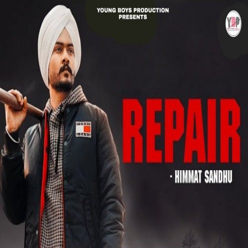 Repair Himmat Sandhu mp3 song download, Repair Himmat Sandhu full album
