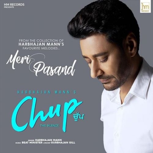 Chup - The Silence Harbhajan Mann mp3 song download, Chup - The Silence Harbhajan Mann full album