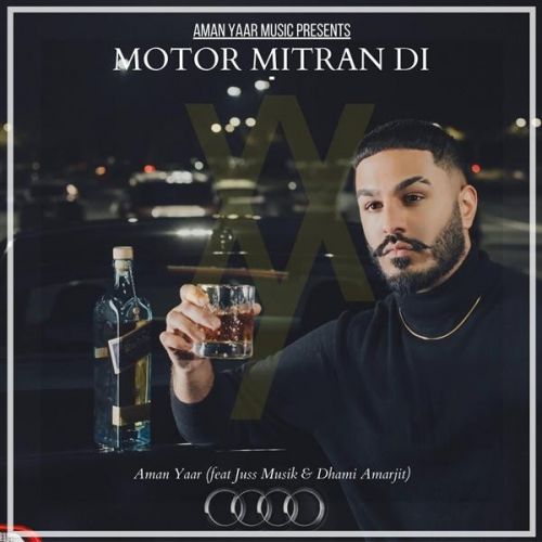 Motor Mitran Di Aman Yaar mp3 song download, Motor Mitran Di Aman Yaar full album