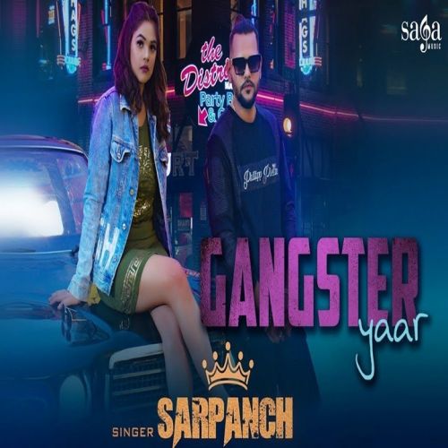 Gangster Yaar Sarpanch mp3 song download, Gangster Yaar Sarpanch full album