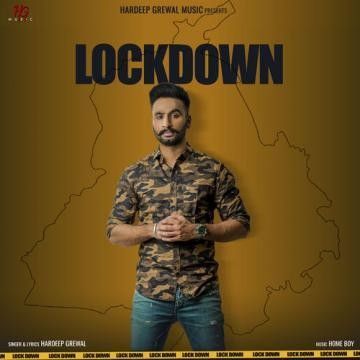 Lockdown Hardeep Grewal mp3 song download, Lockdown Hardeep Grewal full album