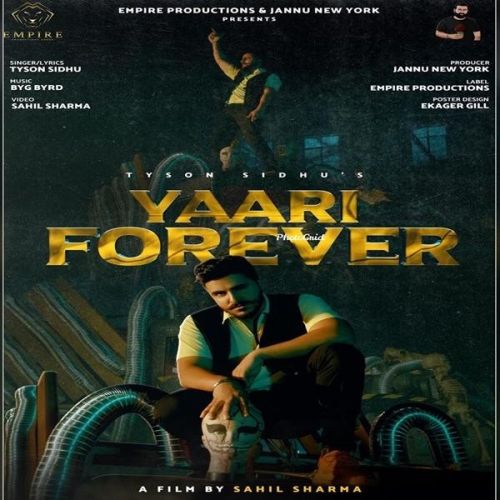 Yaari Forever Tyson Sidhu mp3 song download, Yaari Forever Tyson Sidhu full album