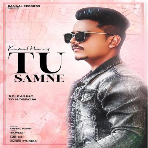 Tu Samne Kamal Khan mp3 song download, Tu Samne Kamal Khan full album