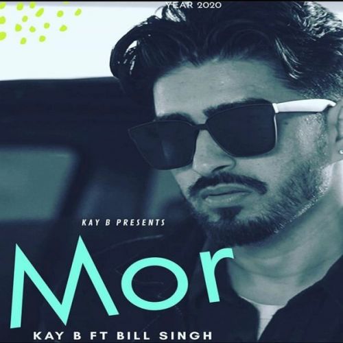 Mor Kay B, Bill Singh mp3 song download, Mor Kay B, Bill Singh full album