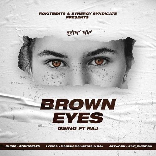Brown Eyes Rokitbeats, GSing, Raj mp3 song download, Brown Eyes Rokitbeats, GSing, Raj full album