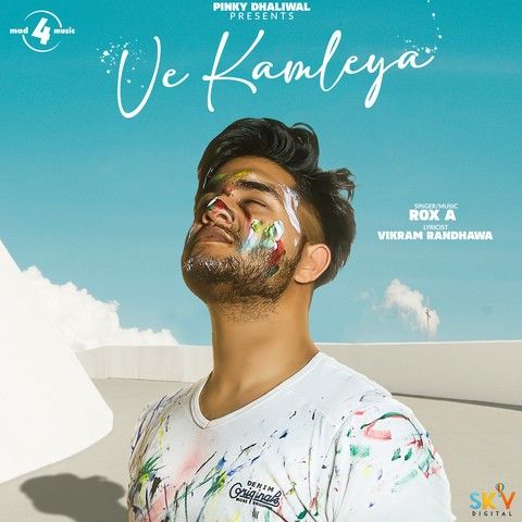 Ve Kamleya ROX A mp3 song download, Ve Kamleya ROX A full album