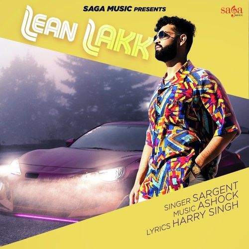 Lean Lakk Sargent mp3 song download, Lean Lakk Sargent full album