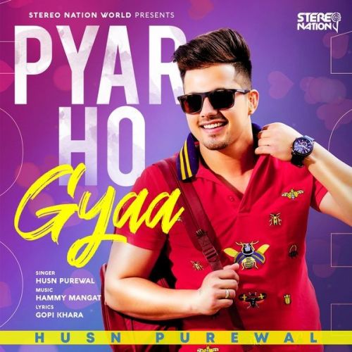 Pyar Ho Gyaa Husn Purewal mp3 song download, Pyar Ho Gyaa Husn Purewal full album