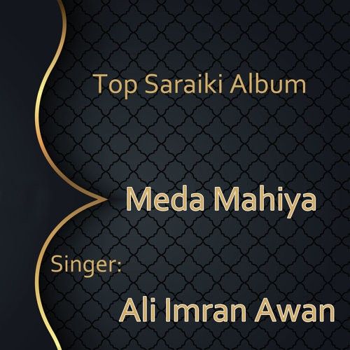 Log Taiya Gal Ali Imran Awan mp3 song download, Meda Mahiya Ali Imran Awan full album