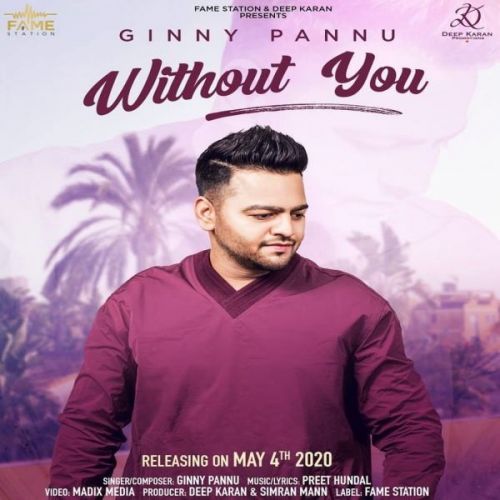 Without You Ginny Pannu mp3 song download, Without You Ginny Pannu full album