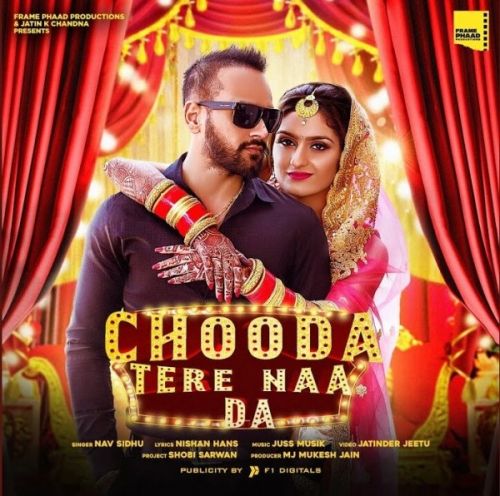 Chooda Tere Naa Da Nav Sidhu mp3 song download, Chooda Tere Naa Da Nav Sidhu full album