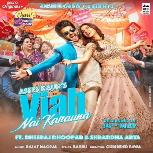 Viah Nai Karauna Asees Kaur mp3 song download, Viah Nai Karauna Asees Kaur full album