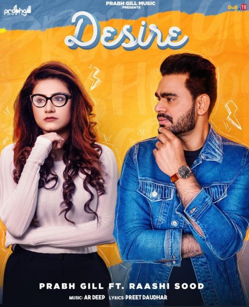 Desire Prabh Gill, Raashi Sood mp3 song download, Desire Prabh Gill, Raashi Sood full album