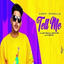 Tell Me Laddi Chhajla mp3 song download, Tell Me Laddi Chhajla full album
