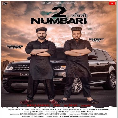 2 Numbari Barinder Dhapai, Dilpreet Virk mp3 song download, 2 Numbari Barinder Dhapai, Dilpreet Virk full album