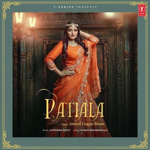 Patiala Anmol Gagan Maan mp3 song download, Patiala Anmol Gagan Maan full album