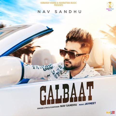 Galbaat Nav Sandhu mp3 song download, Galbaat Nav Sandhu full album