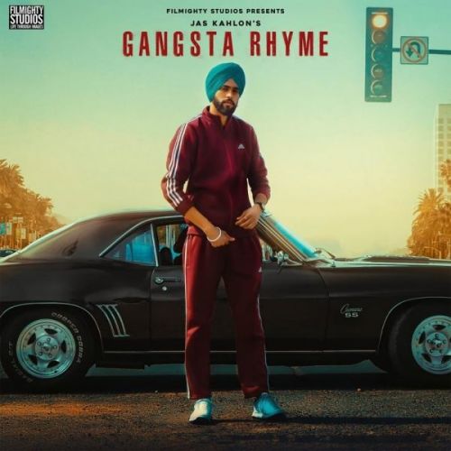 Gansta Rhyme Jas Kahlon mp3 song download, Gansta Rhyme Jas Kahlon full album