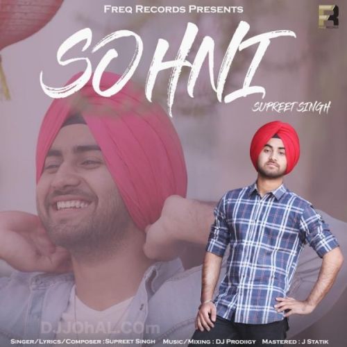 Sohni Supreet Singh mp3 song download, Sohni Supreet Singh full album