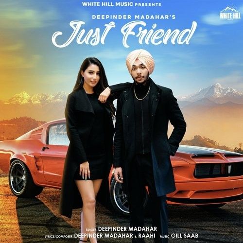 Just Friend Deepinder Madahar mp3 song download, Just Friend Deepinder Madahar full album