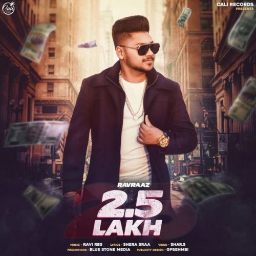 2.5 Lakh Ravraaz mp3 song download, 2.5 Lakh Ravraaz full album