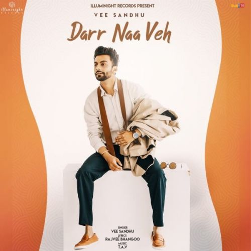 Darr Naa Veh Vee Sandhu mp3 song download, Darr Naa Veh Vee Sandhu full album