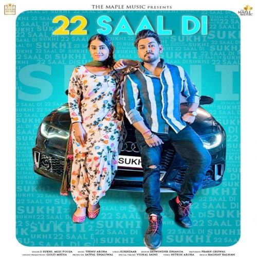 22 Saal Di Miss Pooja, S Sukhi mp3 song download, 22 Saal Di Miss Pooja, S Sukhi full album