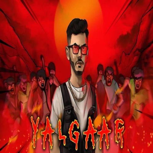 Yalgaar Carryy Minaati mp3 song download, Yalgaar Carryy Minaati full album