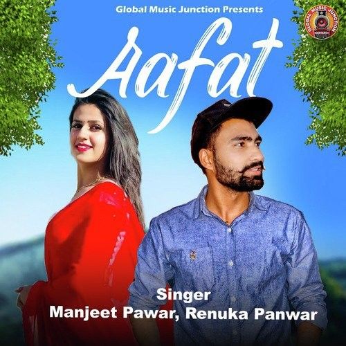 Aafat Manjeet Pawar, Pranjal, Renuka Panwar mp3 song download, Aafat Manjeet Pawar, Pranjal, Renuka Panwar full album