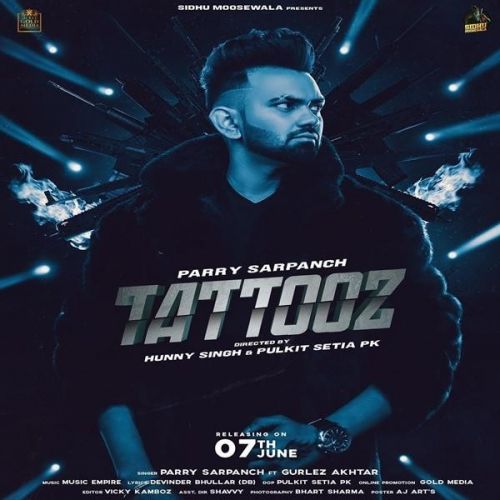 Tattooz Gurlez Akhtar,  Parry Sarpanch mp3 song download, Tattooz Gurlez Akhtar,  Parry Sarpanch full album
