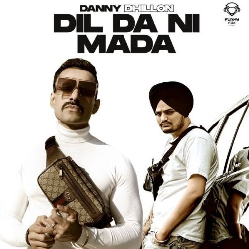 Dil Da Ni Mada Danny Dhillon mp3 song download, Dil Da Ni Mada Danny Dhillon full album