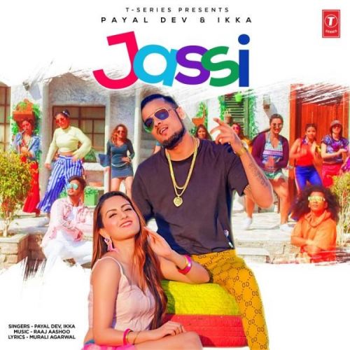 Jassi Payal Dev, Ikka mp3 song download, Jassi Payal Dev, Ikka full album