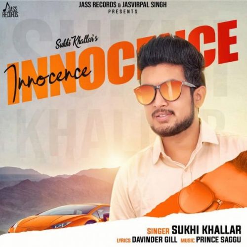 Innocence Sukhi Khallar mp3 song download, Innocence Sukhi Khallar full album