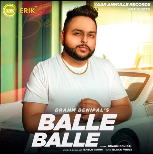 Balle Balle Brahm Benipal mp3 song download, Balle Balle Brahm Benipal full album