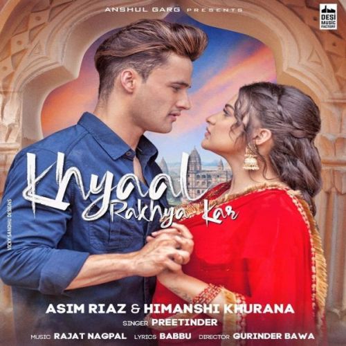 Khyaal Rakhya Kar Preetinder mp3 song download, Khyaal Rakhya Kar Preetinder full album