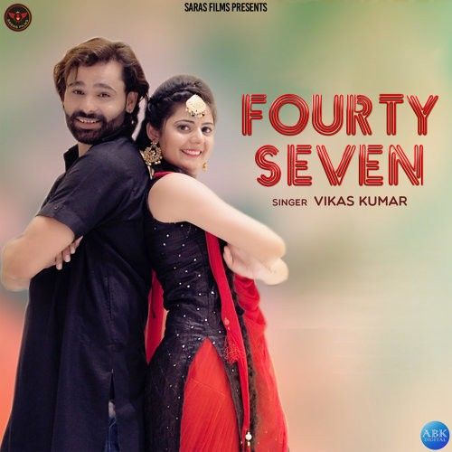 Fourty Seven Vikas Kumar mp3 song download, Fourty Seven Vikas Kumar full album