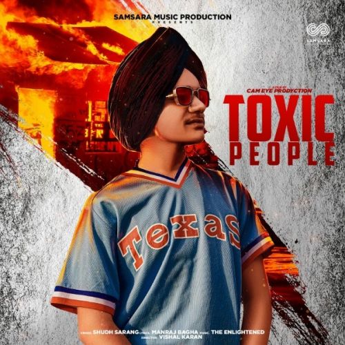 Toxic People Shudh Sarang, The Enlightened mp3 song download, Toxic People Shudh Sarang, The Enlightened full album