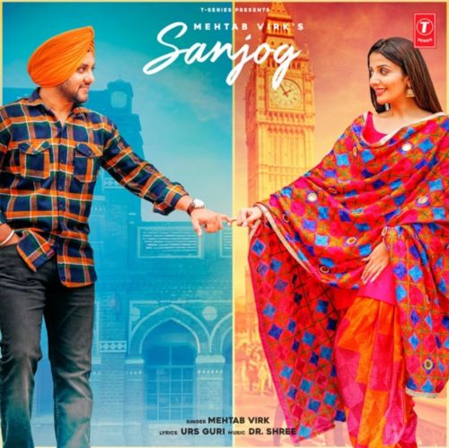 Sanjog Mehtab Virk mp3 song download, Sanjog Mehtab Virk full album