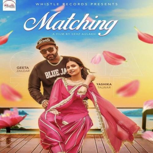 Matching Geeta Zaildar mp3 song download, Matching Geeta Zaildar full album
