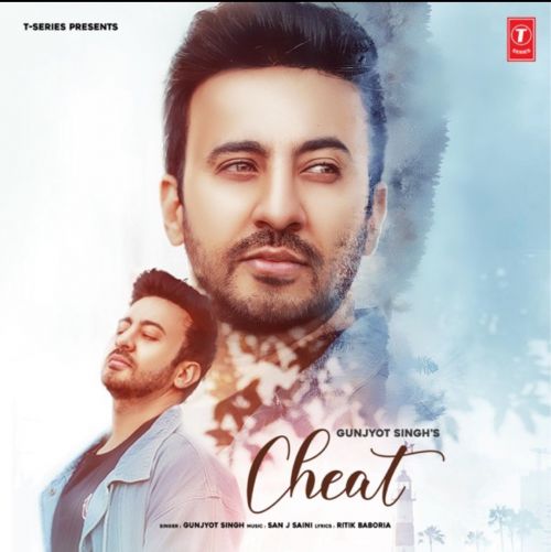 Cheat Gunjyot Singh mp3 song download, Cheat Gunjyot Singh full album