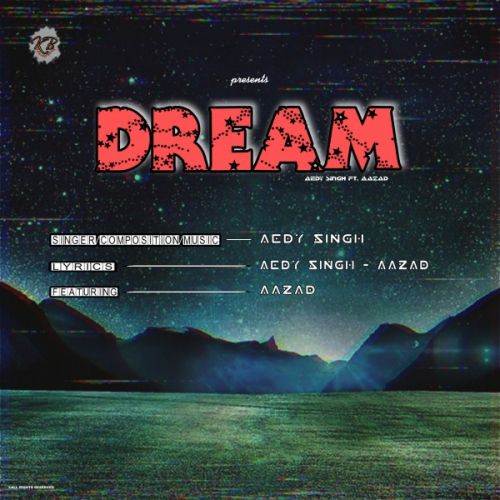 Dream Aedy Singh, Aazad mp3 song download, Dream Aedy Singh, Aazad full album