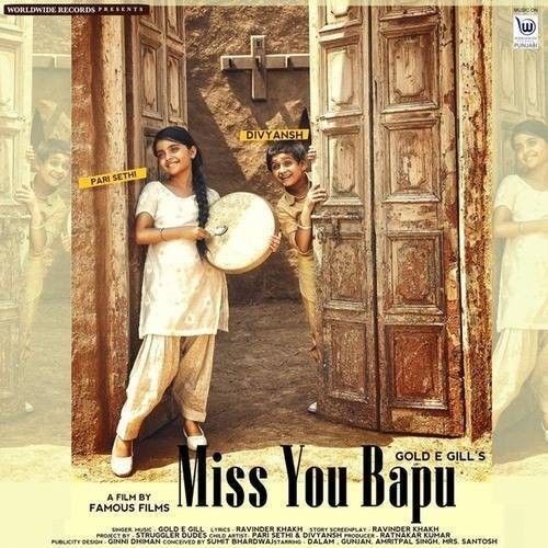 Miss You Bapu Gold E Gill mp3 song download, Miss You Bapu Gold E Gill full album