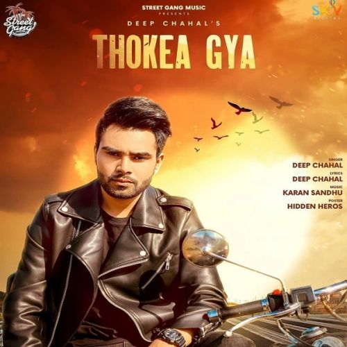 Thokea Gya Deep Chahal mp3 song download, Thokea Gya Deep Chahal full album