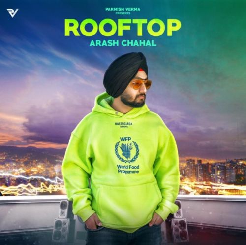Rooftop Arash Chahal mp3 song download, Rooftop Arash Chahal full album